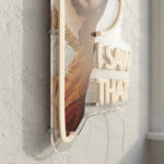 I Saw That Neon Wall Sign